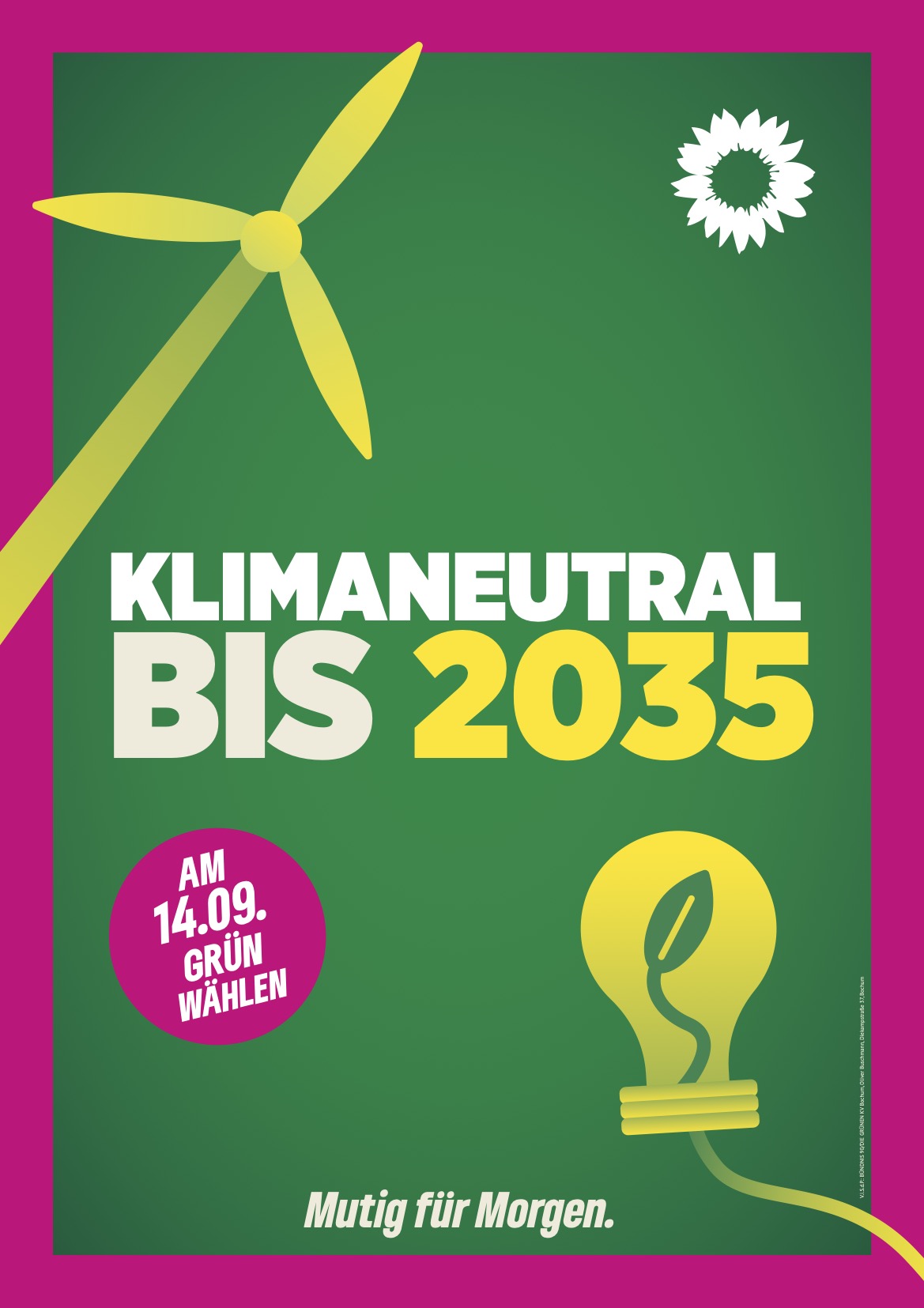 Wahlplakat Kommunalwahl Wahl 2025 Bochum - 14.9. GRÜNE wählen - Klimaneutral bis 2035 - Mutig für Morgen. Ziel für Klimaneutralität, UUmweltschutz, CO2 Neutralität, Energiewende, Wärmewende
